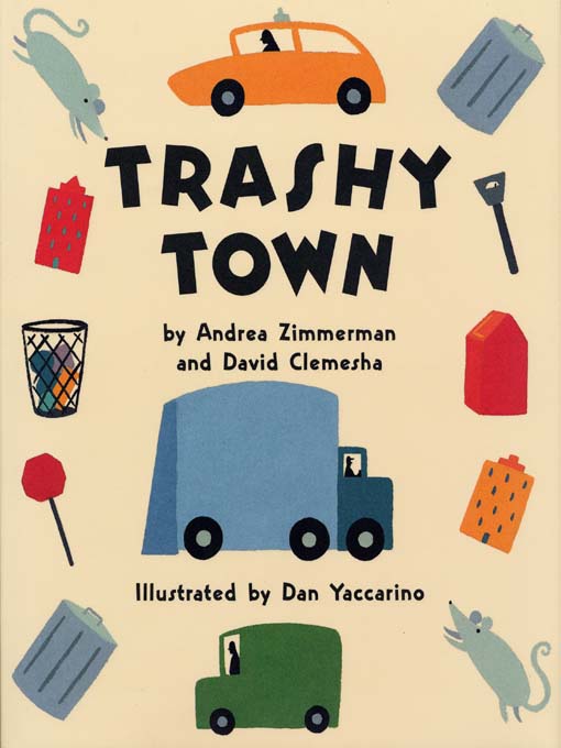 Title details for Trashy Town by Andrea Zimmerman - Available